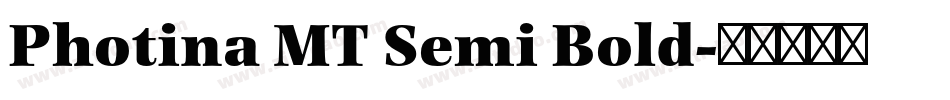 Photina MT Semi Bold字体转换